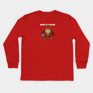 Who's Your Daddy Kids Long Sleeve T-Shirt